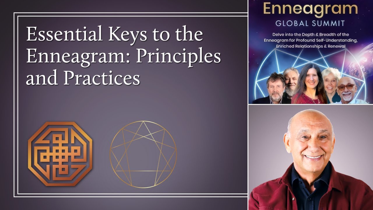 Essential Keys to the Enneagram: Principles and Practices