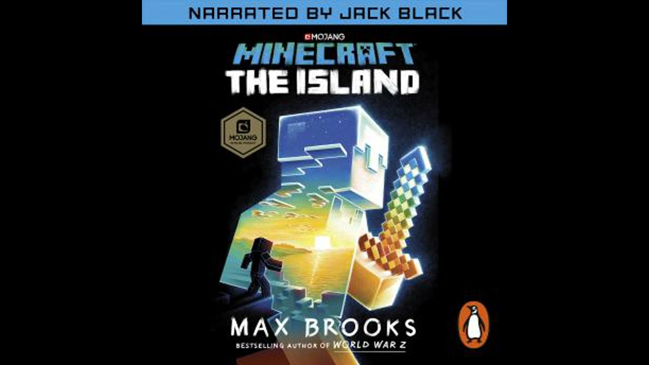 Minecraft: The Island: An Official Minecraft Novel - Max Brooks