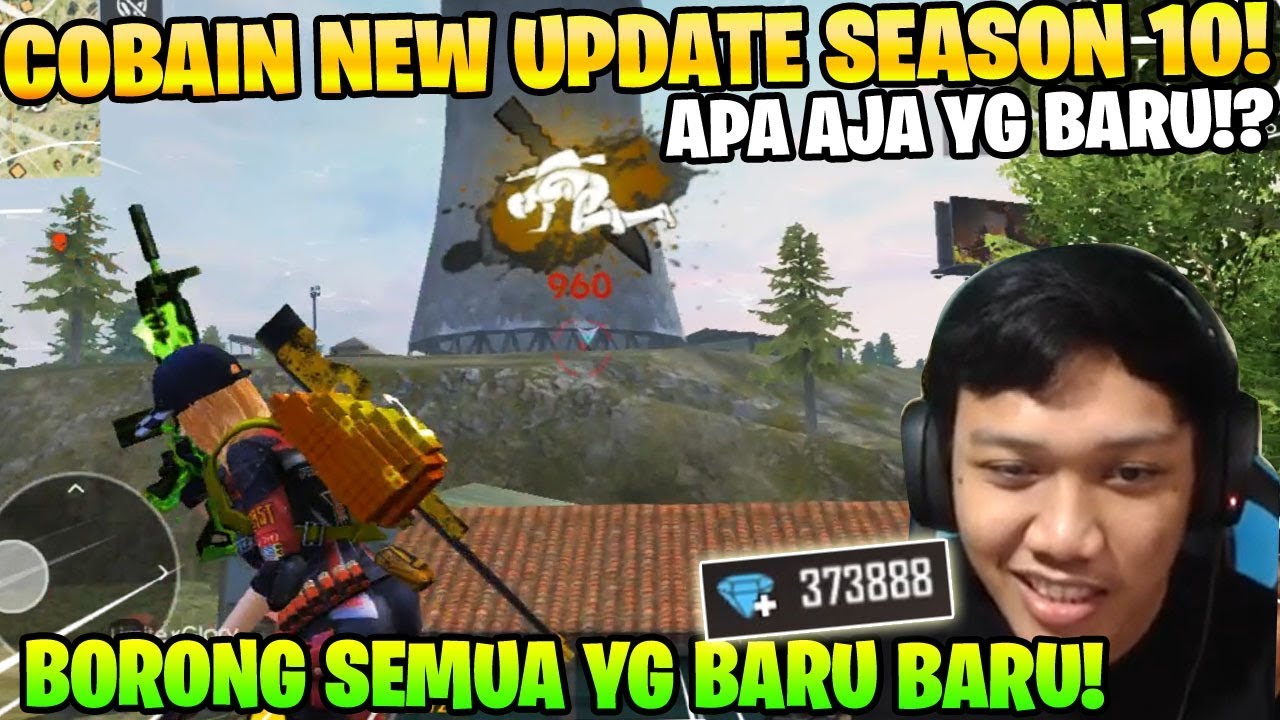 BORONG SEMUA UPDATE BARU! SEASON 10 MAKIN SERU DAN KEREN! - Garena Free Fire