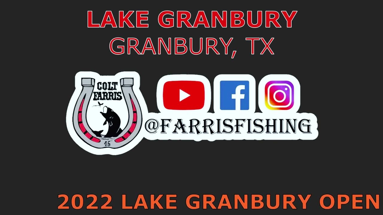 Colt Farris & Jackson Wyatt Fishing 2022 year end Lake Granbury Open (Host: Christopher Rivery)