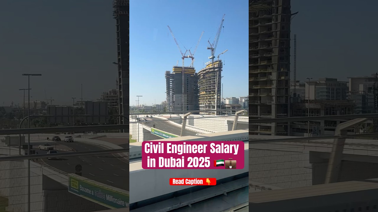 Civil Engineer Salary in Dubai 2025 🇦🇪💼 #civilengineer #dubaisalary #dubaijobssalary