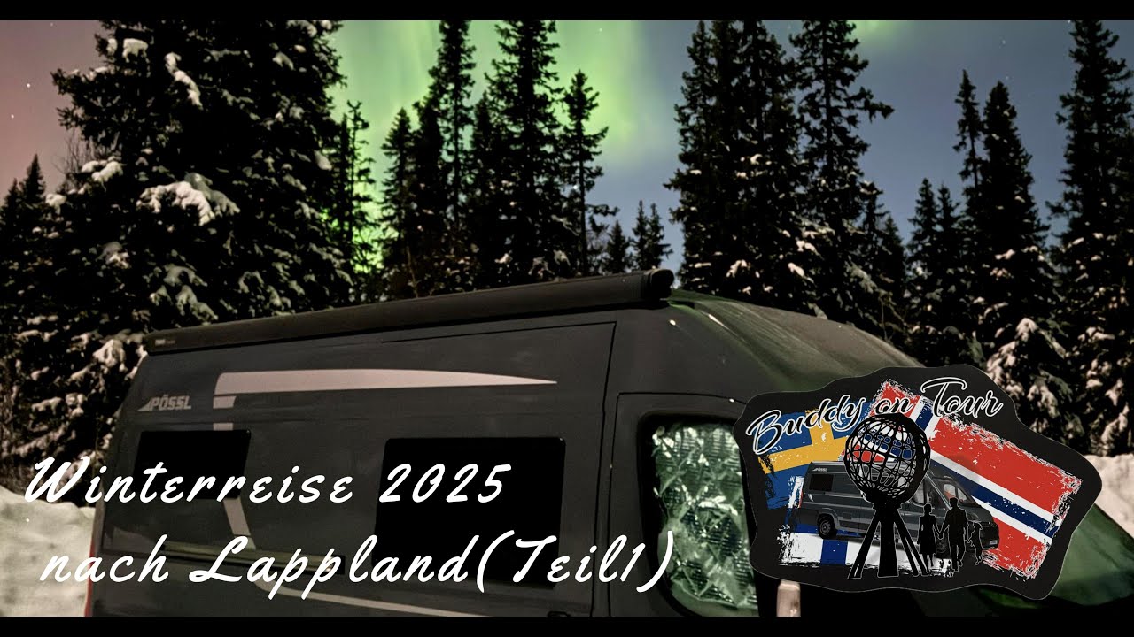 #16 Winterreise 2025 nach Schweden Lappland(Teil1)