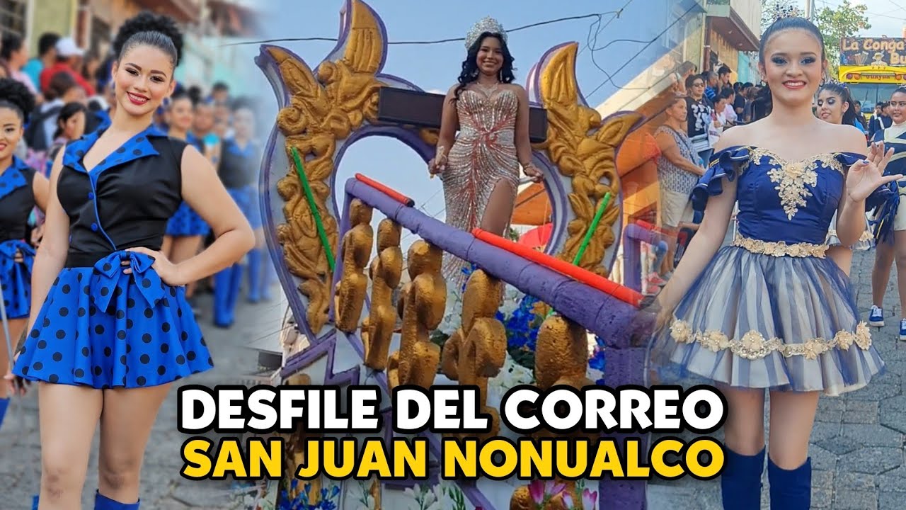😯 Impresionante Desfile del Correo en SAN JUAN NONUALCO 2024