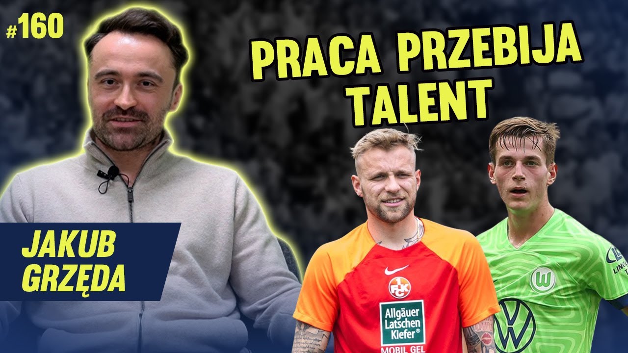 TYMEK PUCHACZ TO TYTAN PRACY, A KUBA KAMIŃSKI MUSIAŁ WEJŚĆ NA WYŻSZY POZIOM - JAKUB GRZĘDA #160