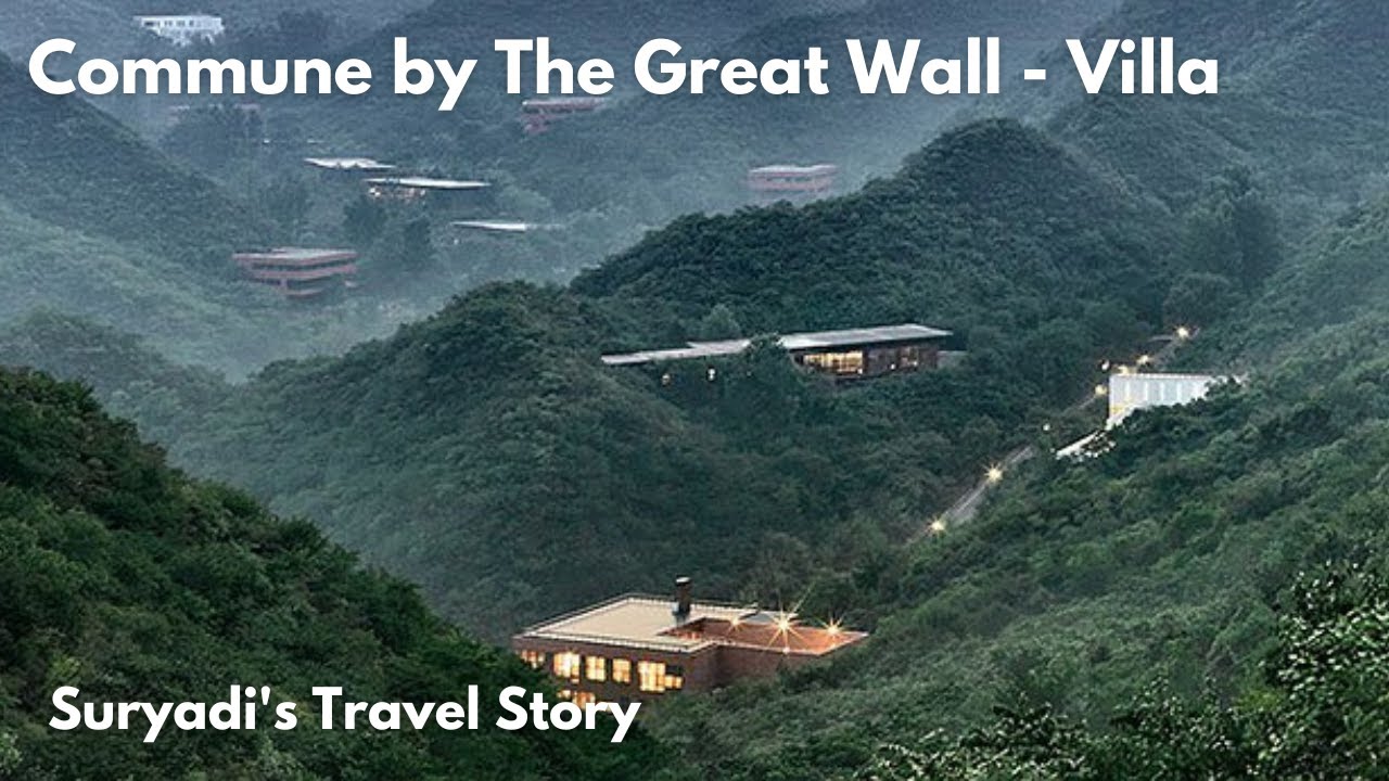 Commune by the Great Wall - Beijing Staycation - Shui Guan Great Wall 