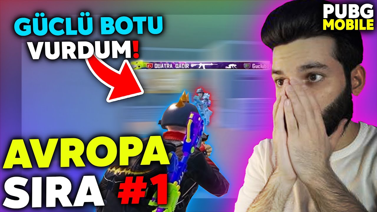 AVROPA 1!! SIRALAMA OYUNUNDA GÜCLÜ BOT VURDUM! 😱 | PUBG MOBILE