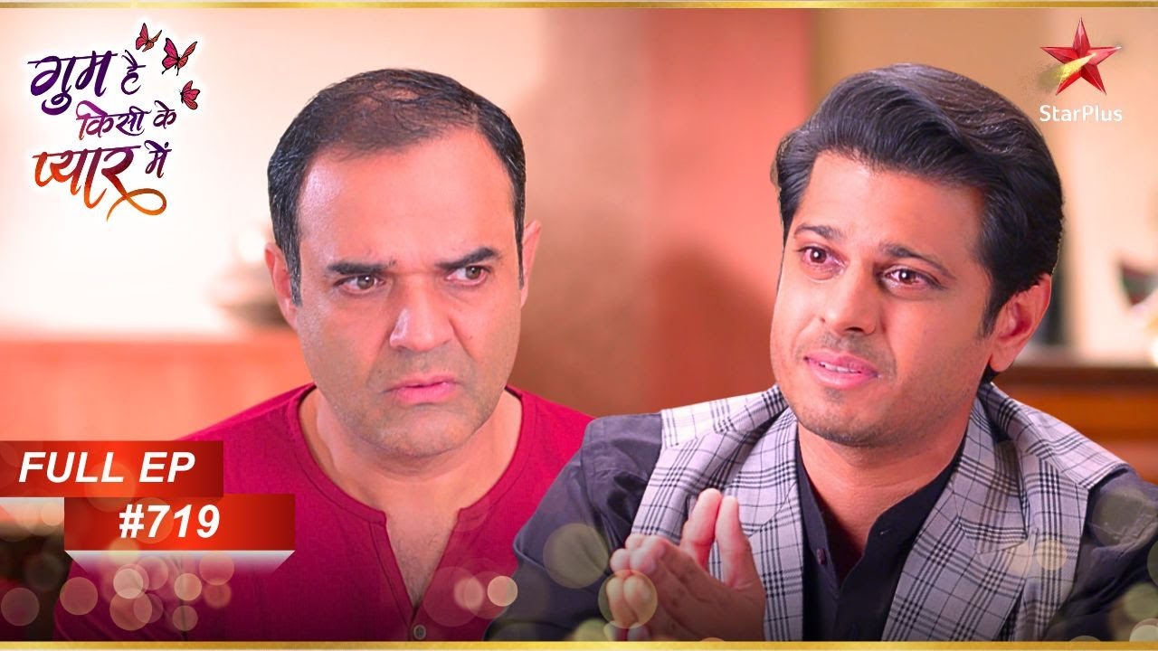 Virat To The Rescue! | Full Episode:719 | Ghum Hai Kisikey Pyaar Meiin
