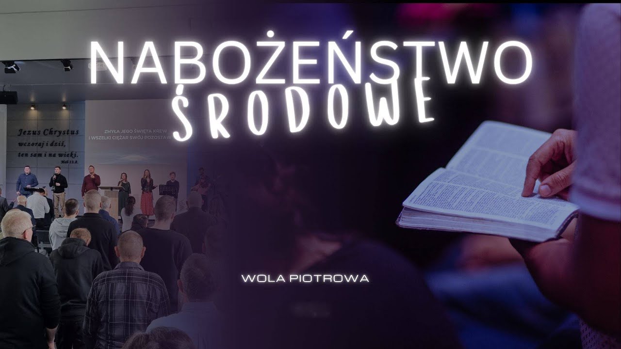 EWZWP Online | Środa | 11.03.2026 | Wola Piotrowa | Ewangeliczna Wspólnota Zielonoświątkowa