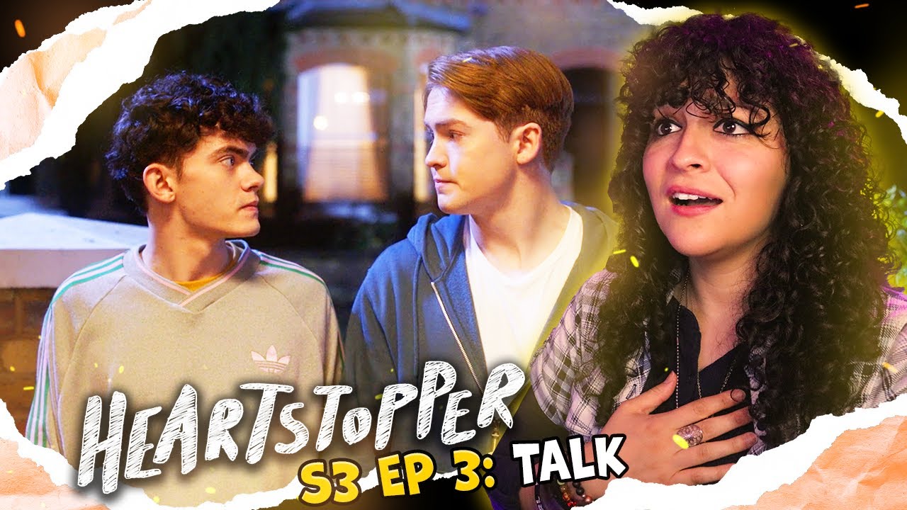 НАКОНЕЦ-ТО! *• ЛЕСБИЙСКАЯ РЕАКЦИЯ – HEARTSTOPPER – 3x03 «РАЗГОВОР» •*