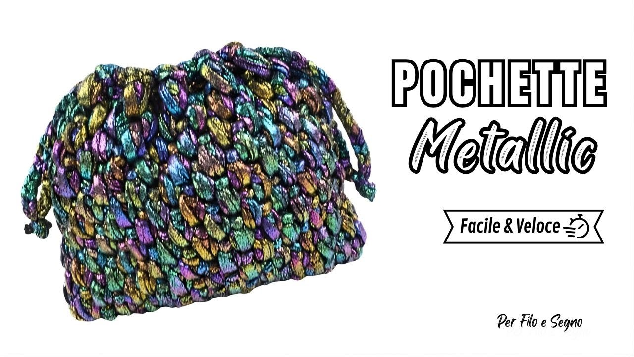 Pochette Metallic - Uncinetto facile&veloce 💗