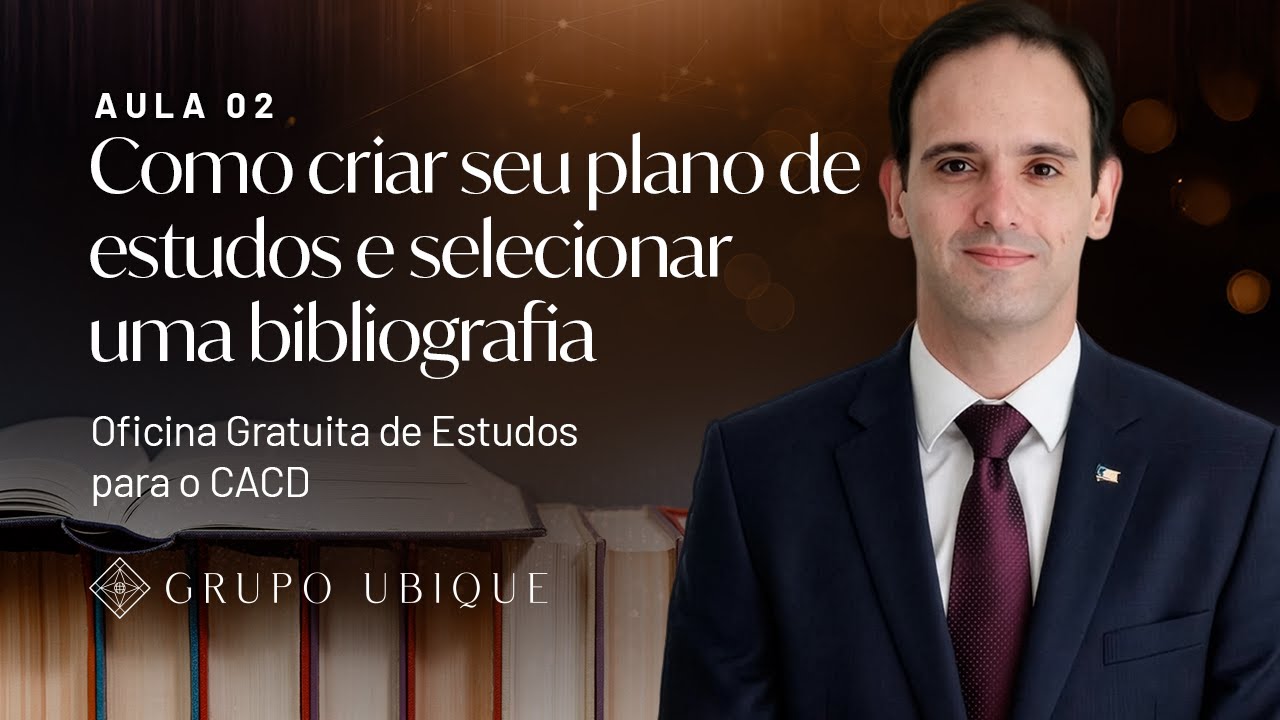 Aula 2. Como criar seu plano de estudos e selecionar uma bibliografia