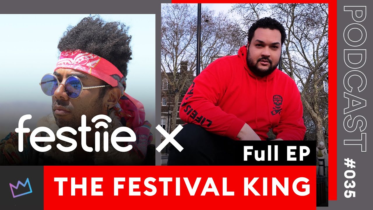 BECOMING THE CEO OF MUSIC FESTIVALS| The Festival Podcast | The Festival King | Festiie Files