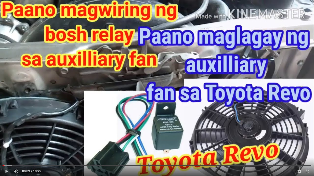 Paano mgwiring ng bosh relay sa auxilliary fan motor sa Toyota Revo