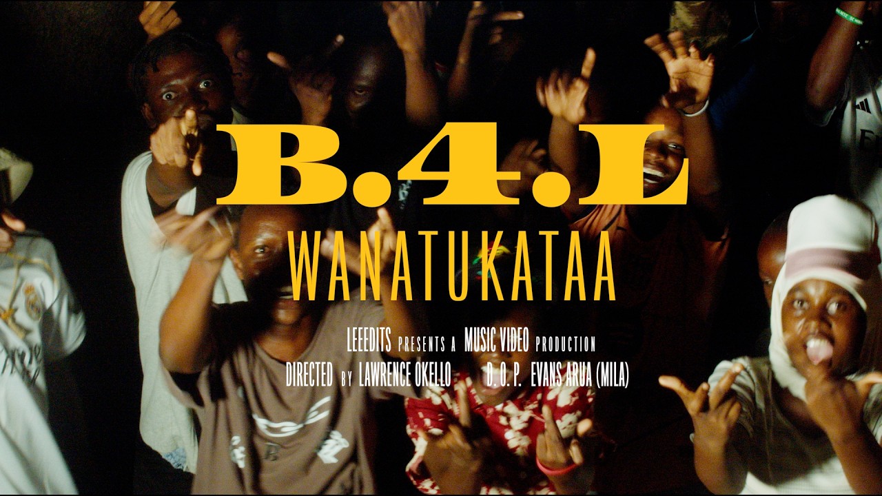 B.4.L Brothers – Wanatukataa (Official Video) | Dir. Lee