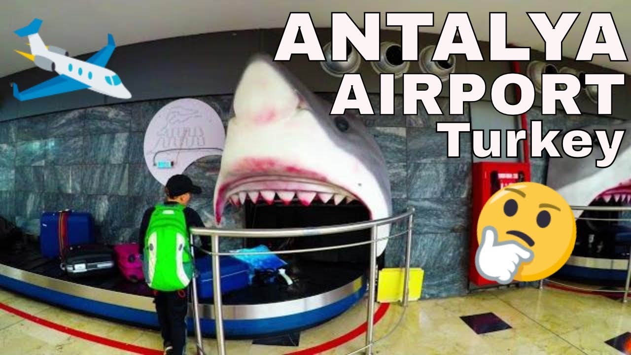 Arriving at 🇹🇷 Antalya International Airport