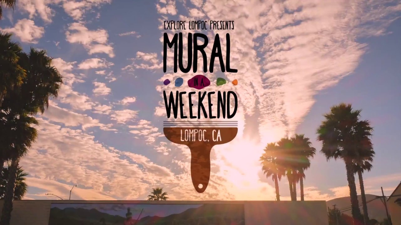Mural in a Weekend Timelapse - Lompoc, California