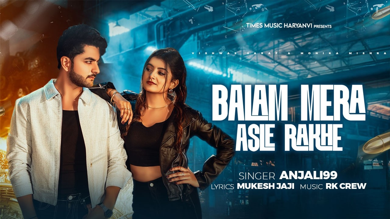 Balam Mera Asle Rakhe (Official Video) | Anjali 99 | Mukesh Jaji | New & Latest Haryanvi Song 2026