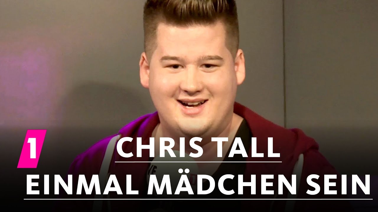 Chris Tall: Einmal Mädchen sein | 1LIVE Generation Gag