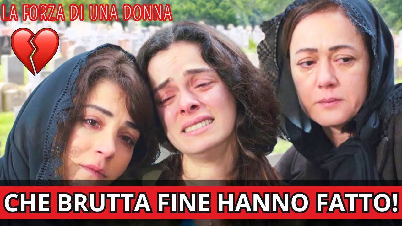 ECCO gli ADDII PIU' STRAZIANTI che ti SPEZZERANNO il CUORE! 💔 LA FORZA DI UNA DONNA ANTICIPAZIONI
