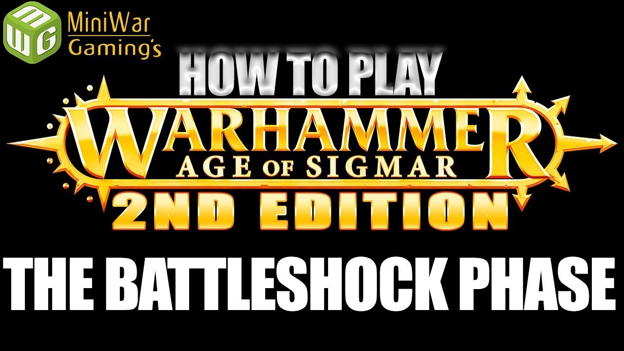 The Battleshock Phase - How to Play Age of Sigmar 2nd Edition Ep 6