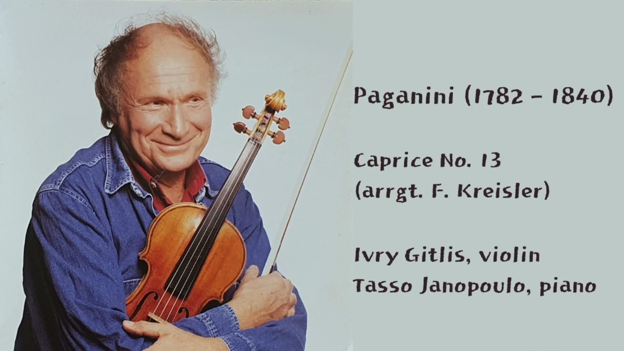 Ivry Gitlis - Paganini: Caprice No. 13 (arrgt. F. Kreisler)