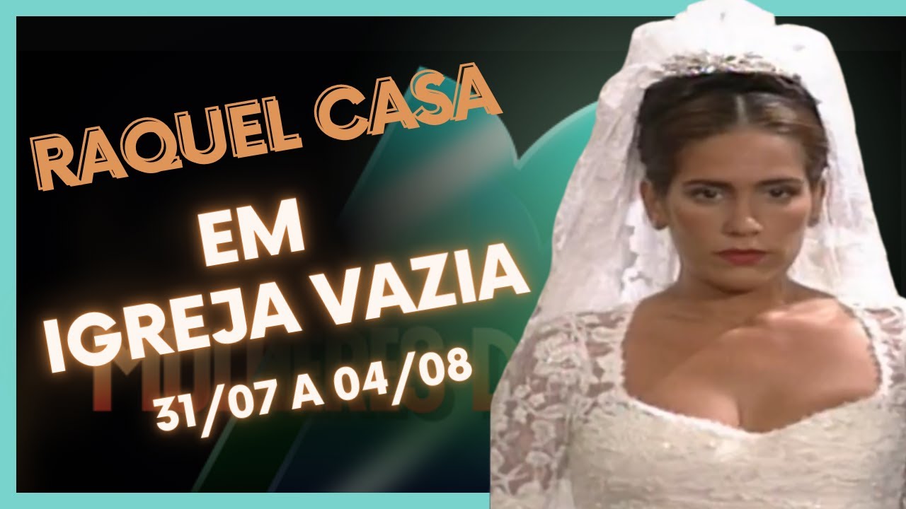 Raquel e Marcos se casam | Resumo Cap&iacute;tulo Novela Mulheres de Areia  #mulheresdeareia #novelasglobo