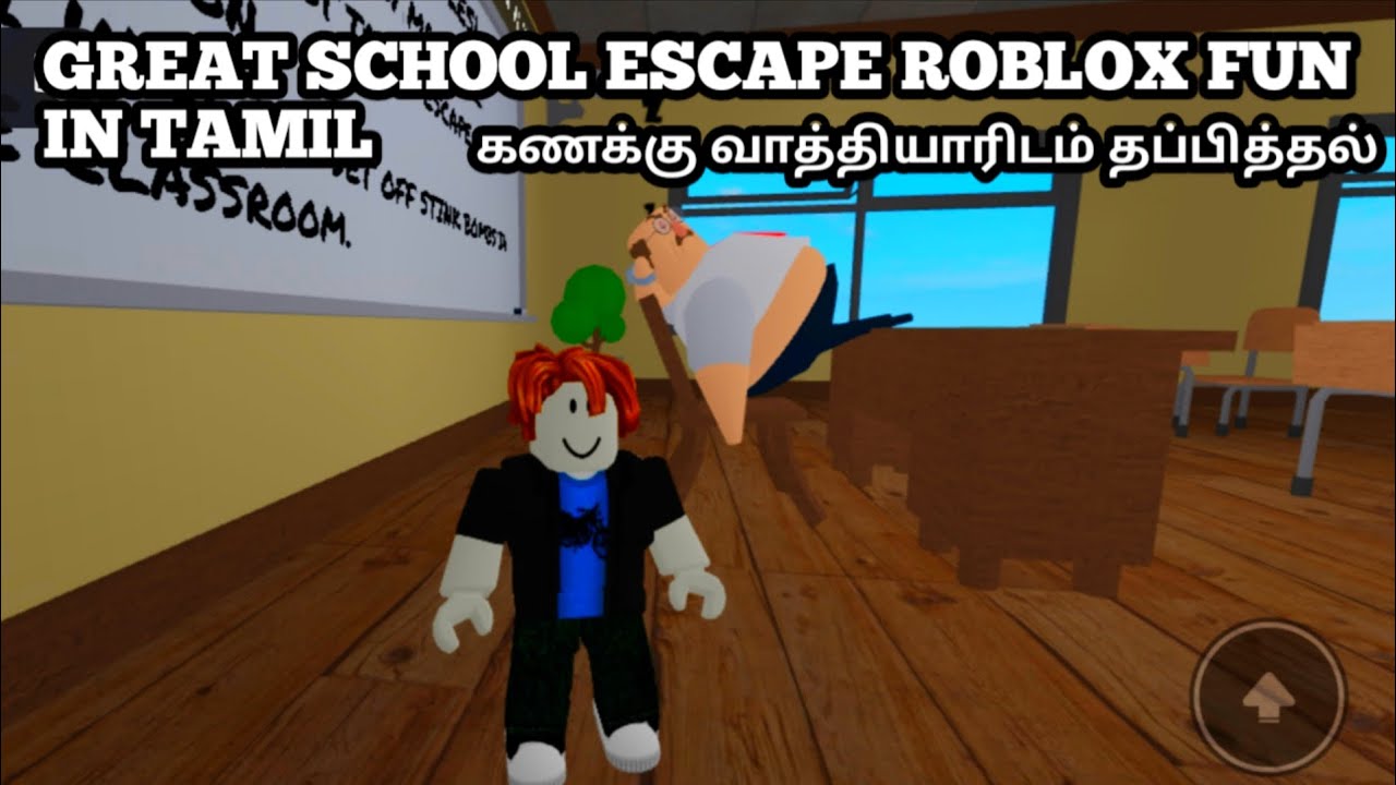 GREAT SCHOOL ESCAPE ROBLOX FUN IN TAMIL || ROBLOX TAMIL GAMEPLAY#robloxtamil