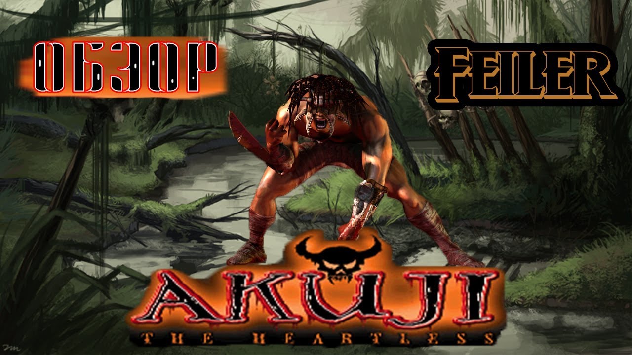Feiler - Обзор Akuji the Heartless