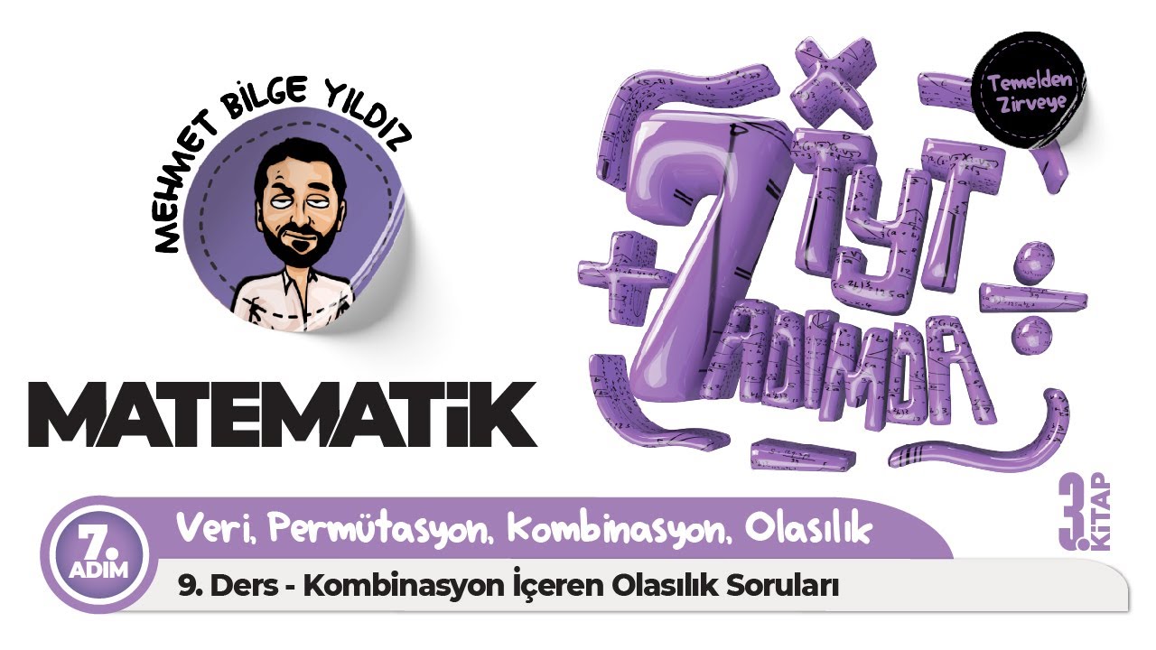Yedi Adımda Temel Matematik TYT (3.Kitap) 7. Adım 9. Ders Kombinasyon İçeren Olasılık Soruları