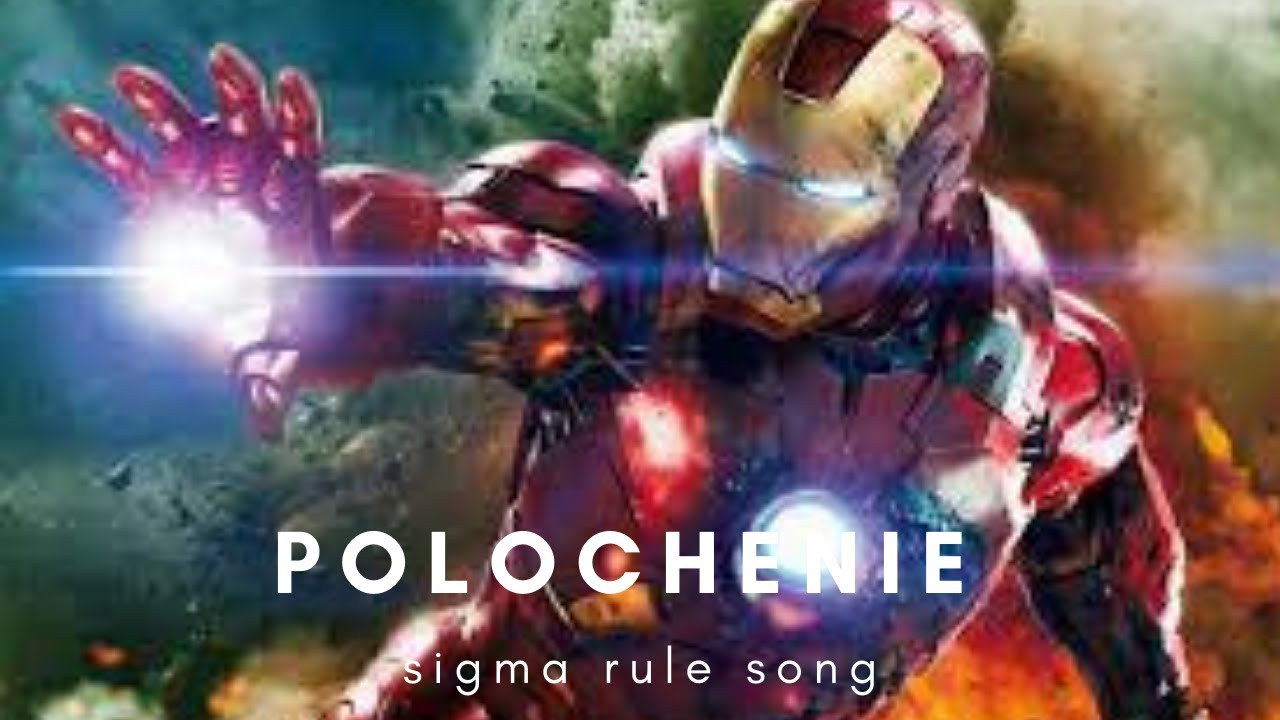 (Polochenie (sigma rule song)) ft: Iron man