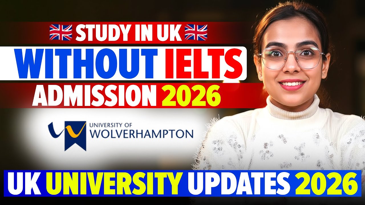 Study In UK Without IELTS | | £1,000 Scholarship | University of Wolverhampton – May Intake 2026