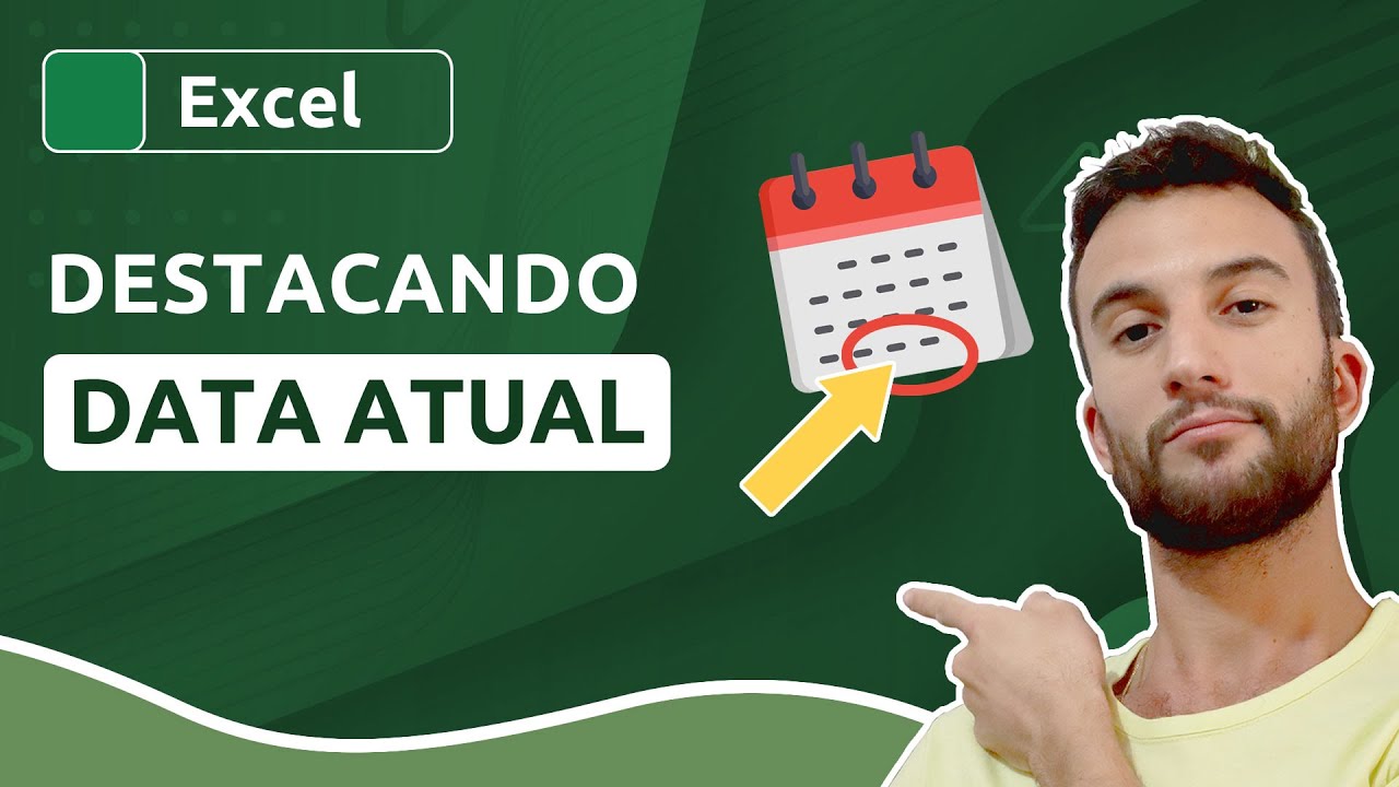 Como destacar a DATA ATUAL automaticamente no EXCEL