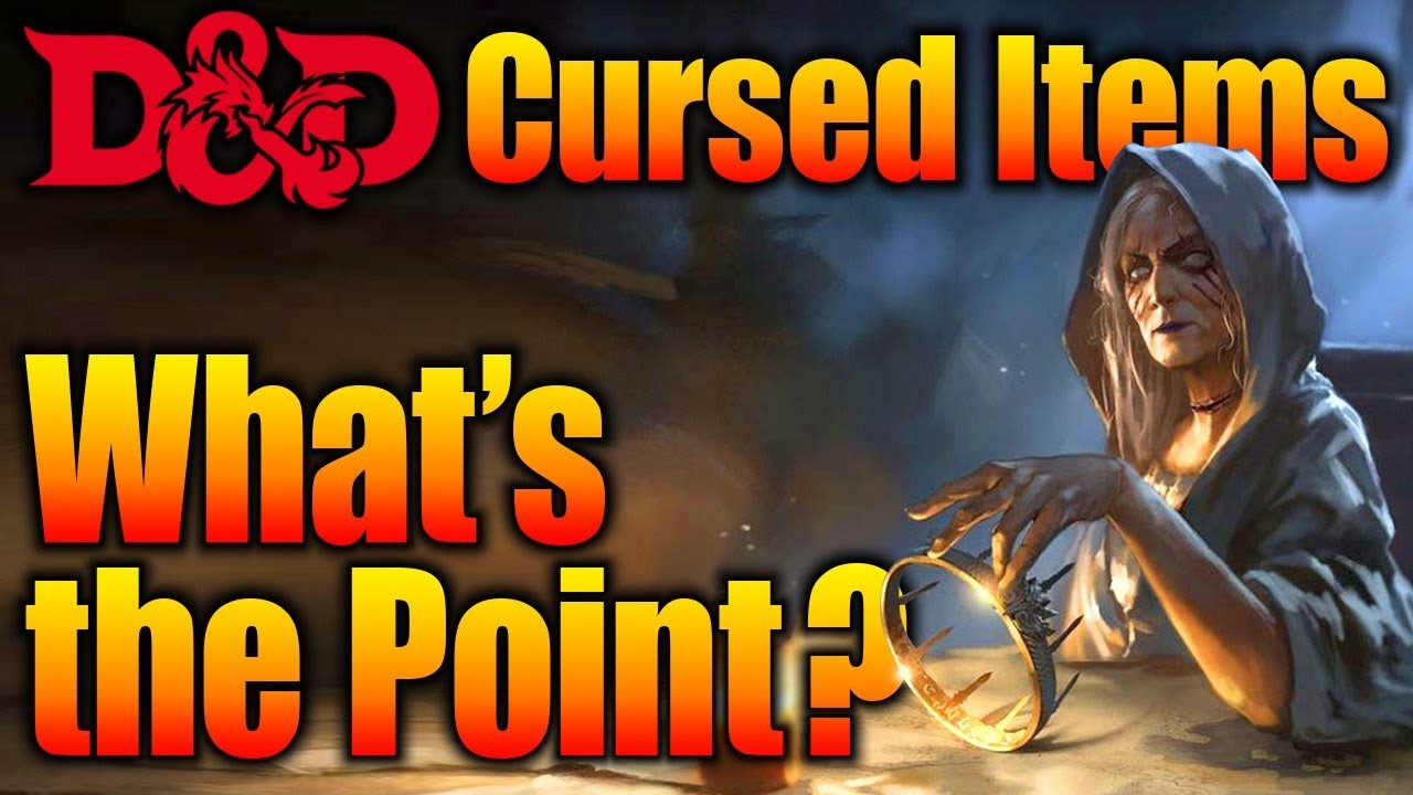 D&D Cursed Items: Are They Pointless
