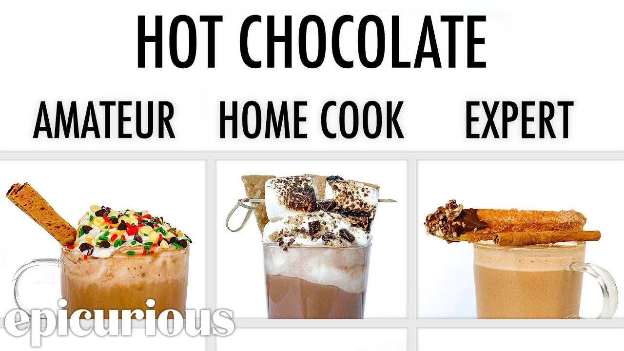 4 Levels of Hot Chocolate: Amateur to Food Scientist | Epicurious