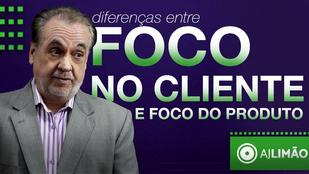 Voc&ecirc; sabe qual a diferen&ccedil;a de Vendas com foco DO PRODUTO e Vendas com foco NO CLIENTE?