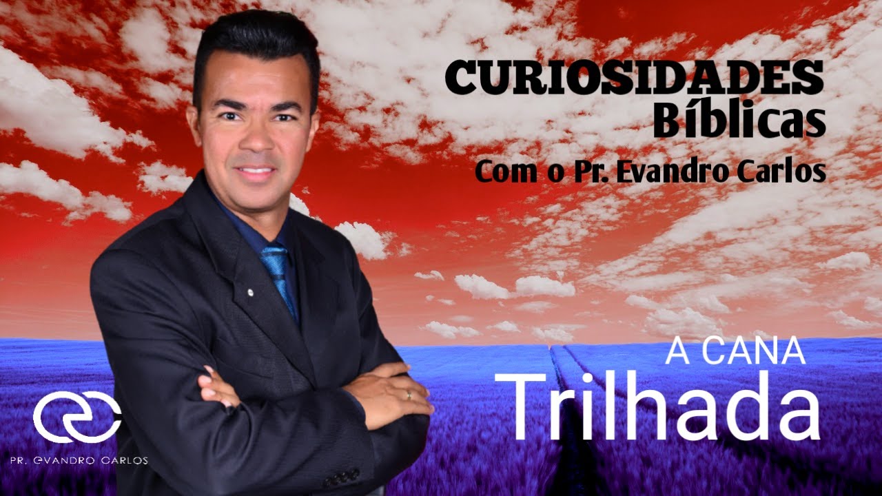 A CANA TRILHADA  | @pr.evandrocarlos