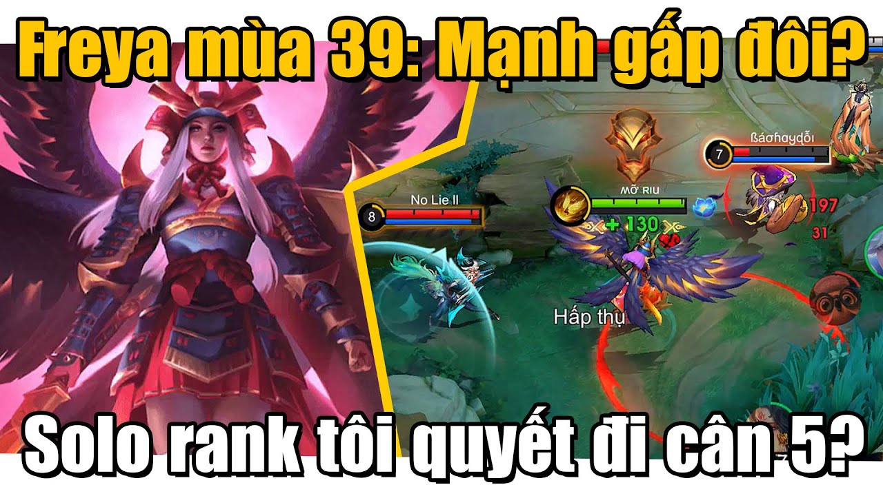 MLBB | LẠI ĐƯỢC BUFF: FREYA SS39 ĐẦU GAME KHỎE GẤP Đ&Ocirc;I? T&Ocirc;I LẠI V&Aacute;C ĐI C&Acirc;N 5 V&Agrave; C&Aacute;I KẾT? | Tốp Mỡ