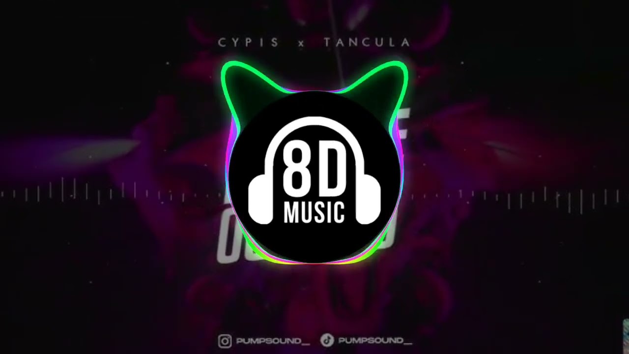 Cypis, Tancula - Płonę Jak Ognisko (PUMPSOUND Remix) | 8D AUDIO