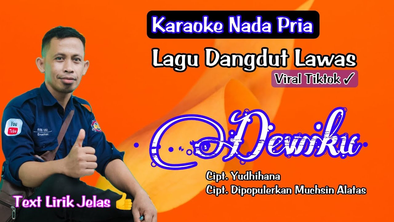 Karaoke Dewiku - Muchsin Alatas (Nada Pria - Lagu Dangdut Lawas Cipt  Yudhihana) HD