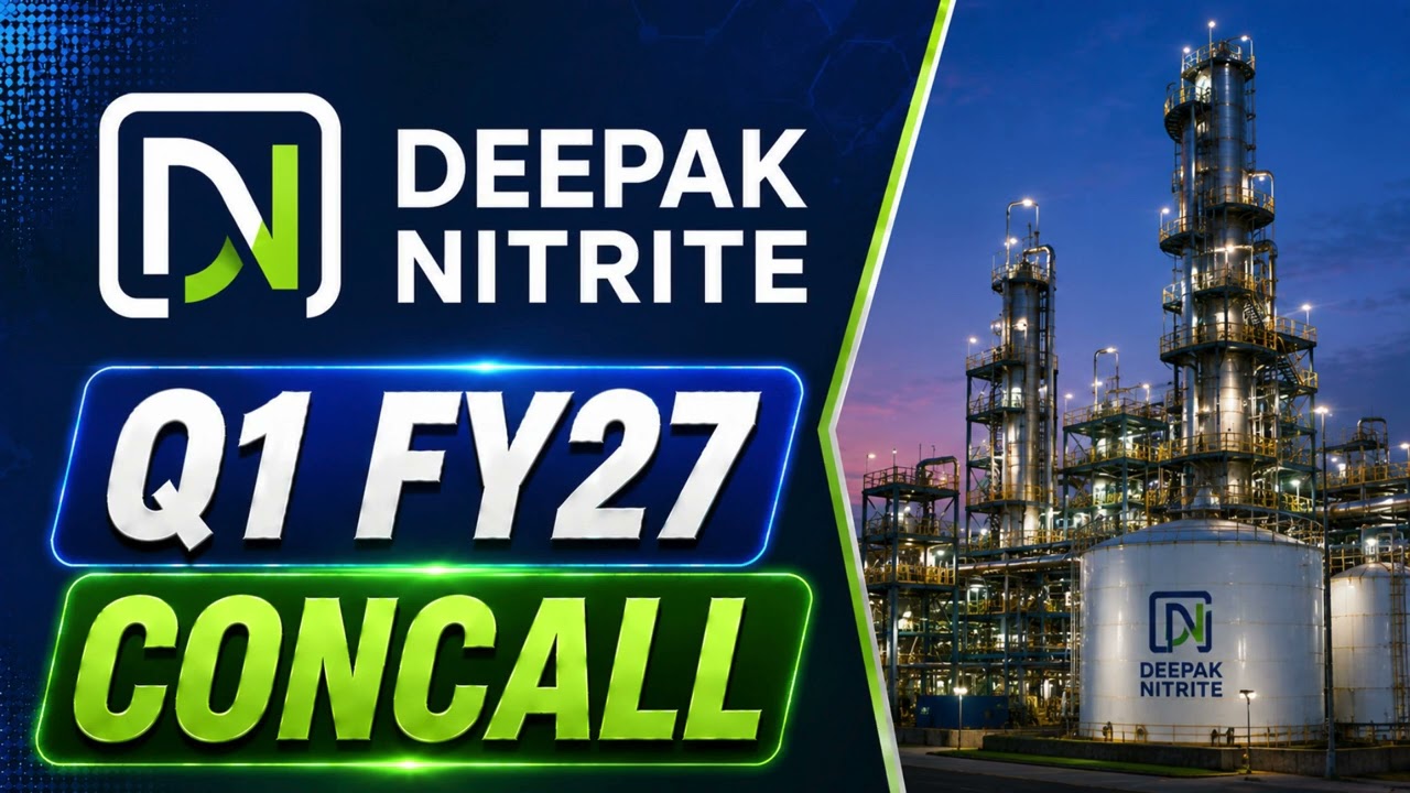 Deepak Nitrite Q1 FY27 Concall: Specialty Chemicals Growth & Management's Expansion Strategy