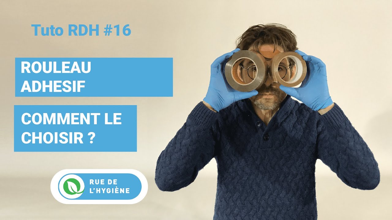 Comment bien choisir votre rouleau adhésif ?