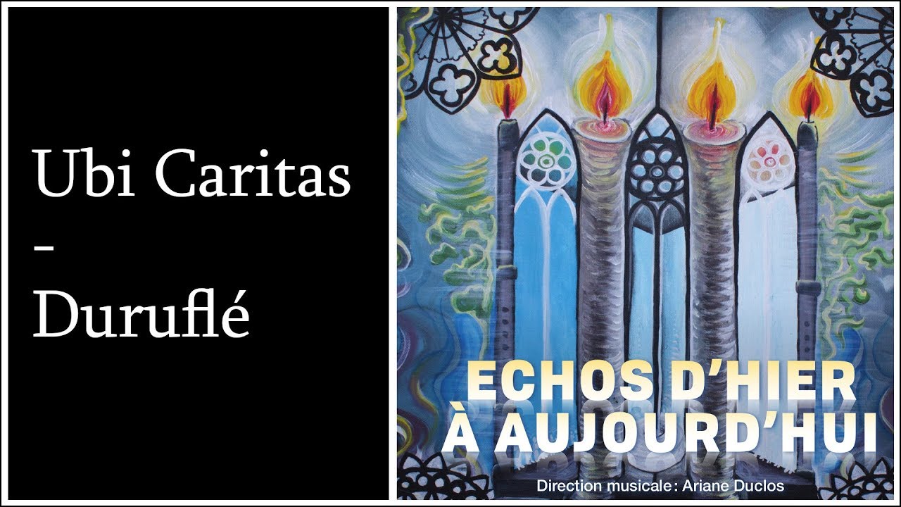 Duruflé - Ubi Caritas - Le Choeur du Brouhaha en concert