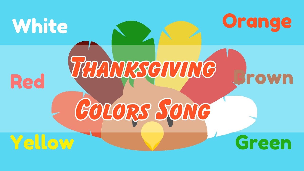 Thanksgiving Colors Song For Kids
