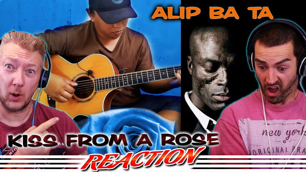''Kiss From a Rose'' ALIP BA TA Reaction - (кавер в стиле фингерстайл)