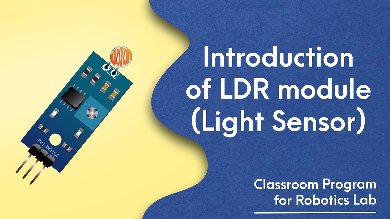 32. What is an LDR Module (Light Sensor) | How LDR Module works | Working principle of LDR.