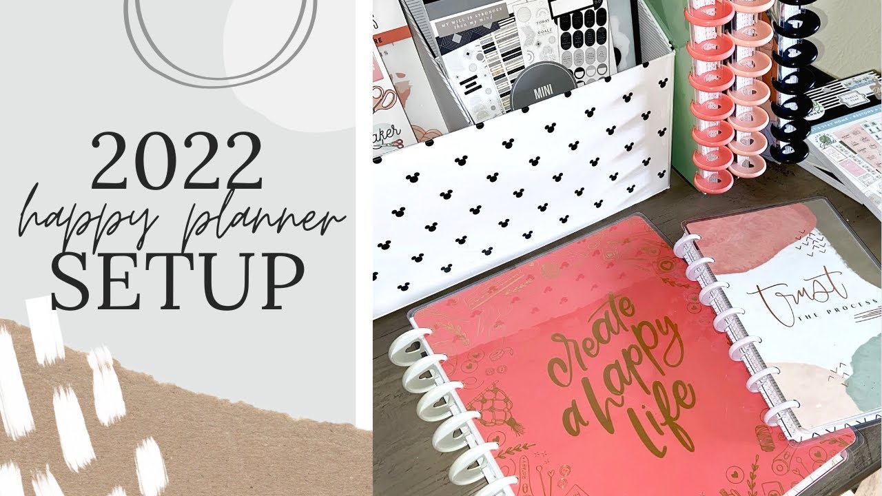 Setting Up My 2022 Happy Planners!
