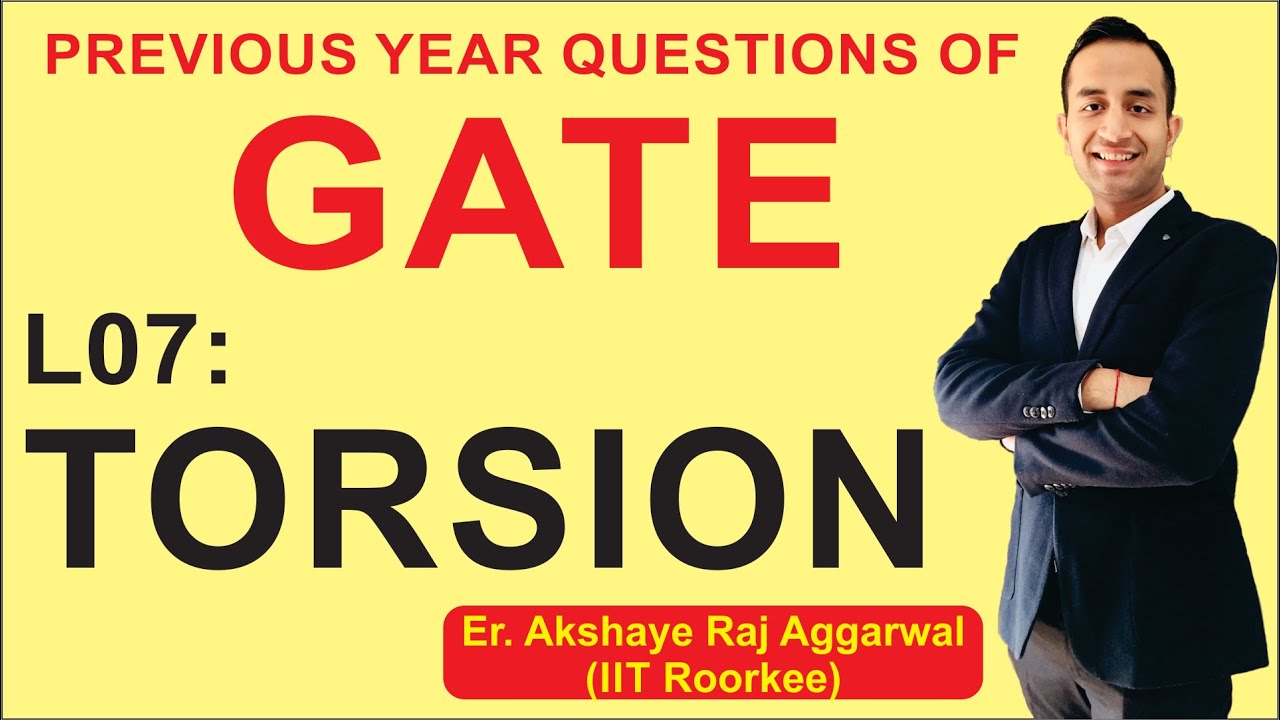 L 07 Torsion | Strength of Materials (SOM) | GATE Previous Year Questions | COMPETE INDIA ZONE (CIZ)