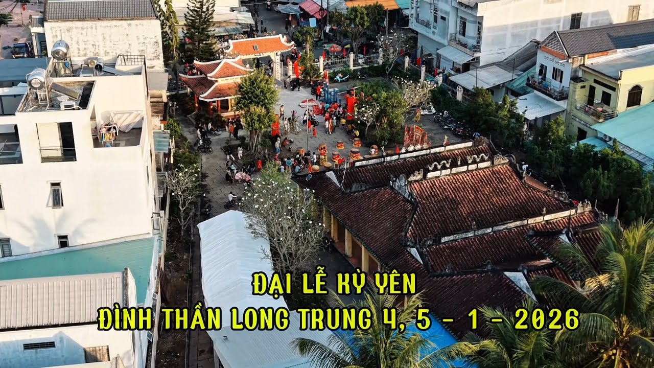 ĐẠI LỄ KỲ YÊN ĐÌNH THẦN LONG TRUNG 4, 5 THÁNG 1 2026 (15, 16 THÁNG 11 2025) 