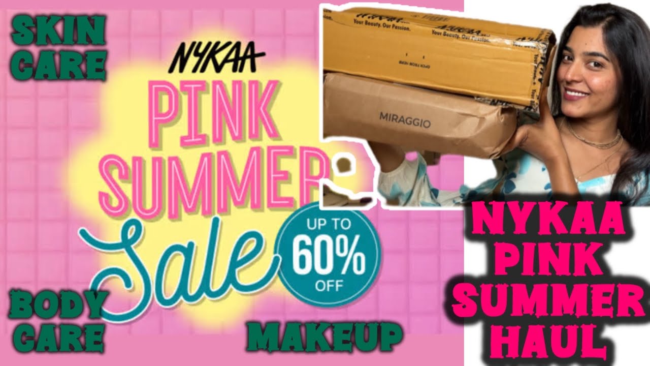 Nykaa pink summer sale @AnupallaviG