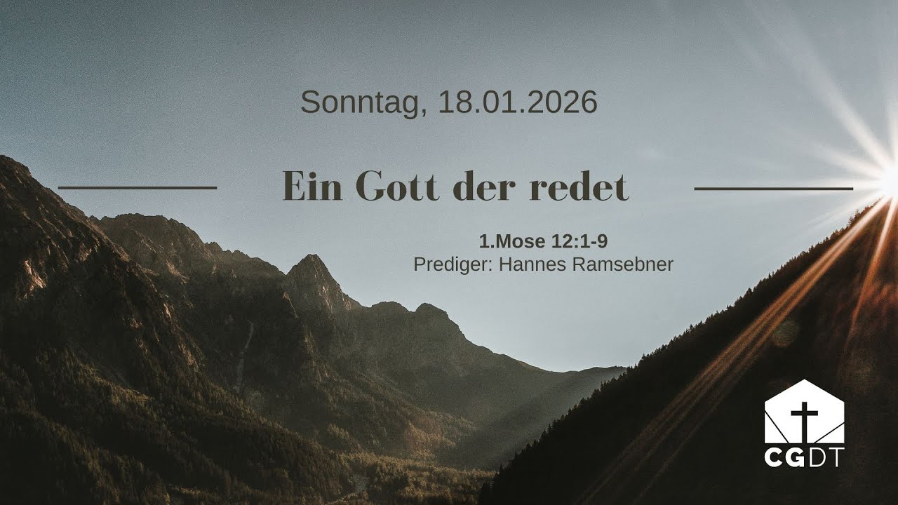 Predigt 11.01.2026 | 1. Mose 12:1-9 | Ein Gott der redet